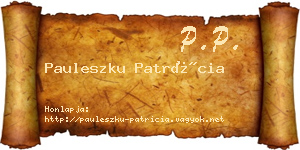 Pauleszku Patrícia névjegykártya